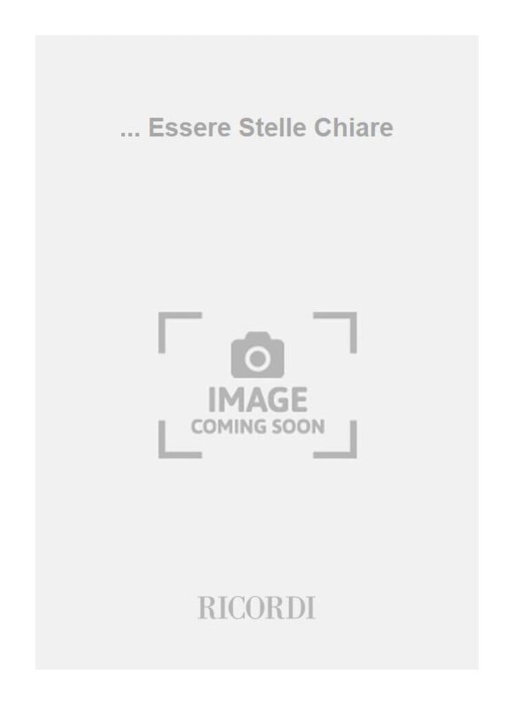 ... Essere Stelle Chiare